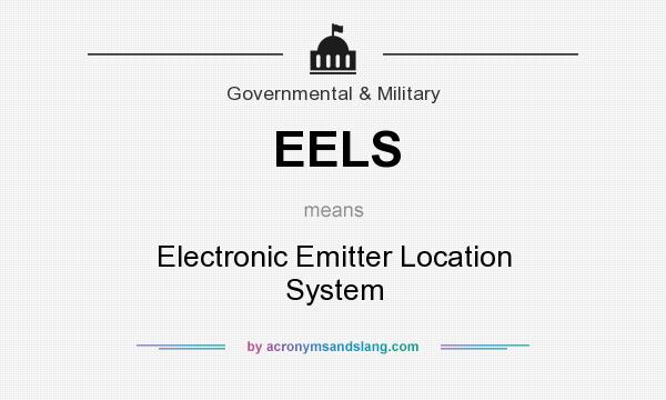 What does EELS mean? It stands for Electronic Emitter Location System