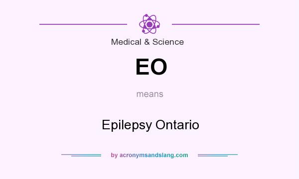 What does EO mean? It stands for Epilepsy Ontario