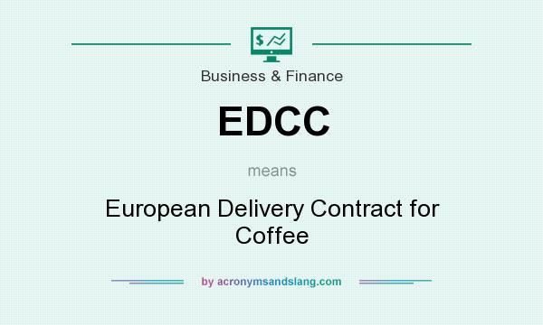 What does EDCC mean? It stands for European Delivery Contract for Coffee