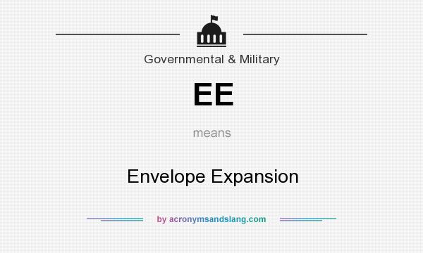 What does EE mean? It stands for Envelope Expansion