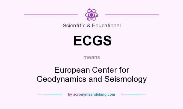 What does ECGS mean? It stands for European Center for Geodynamics and Seismology