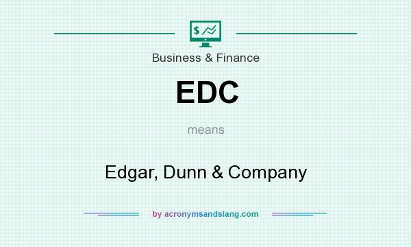 What does EDC mean? It stands for Edgar, Dunn & Company