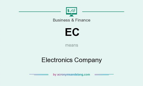 What does EC mean? It stands for Electronics Company