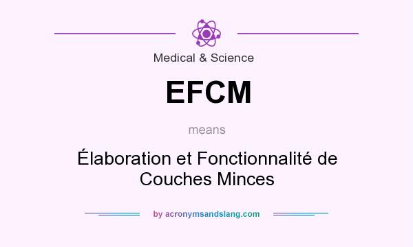 What does EFCM mean? It stands for Élaboration et Fonctionnalité de Couches Minces