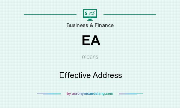 What does EA mean? It stands for Effective Address