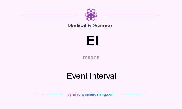 What does EI mean? It stands for Event Interval