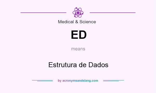 What does ED mean? It stands for Estrutura de Dados