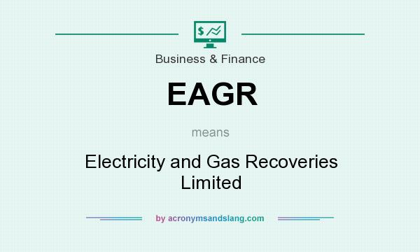 What does EAGR mean? It stands for Electricity and Gas Recoveries Limited