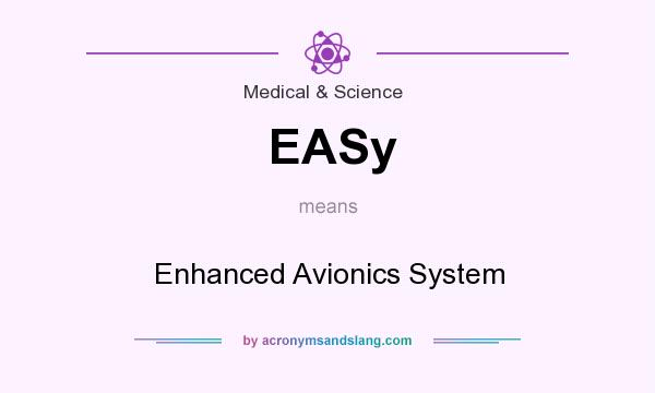 What does EASy mean? It stands for Enhanced Avionics System