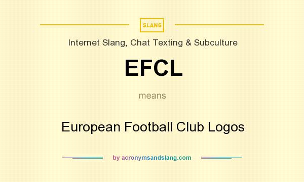What does EFCL mean? It stands for European Football Club Logos