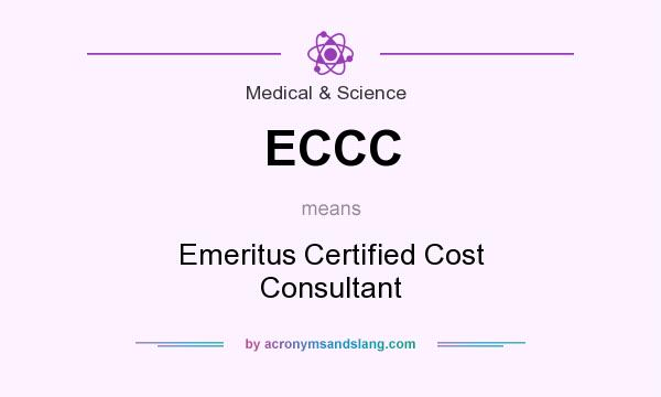 What does ECCC mean? It stands for Emeritus Certified Cost Consultant