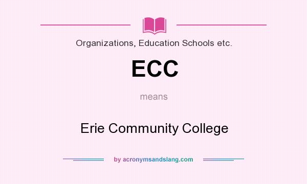 What does ECC mean? It stands for Erie Community College