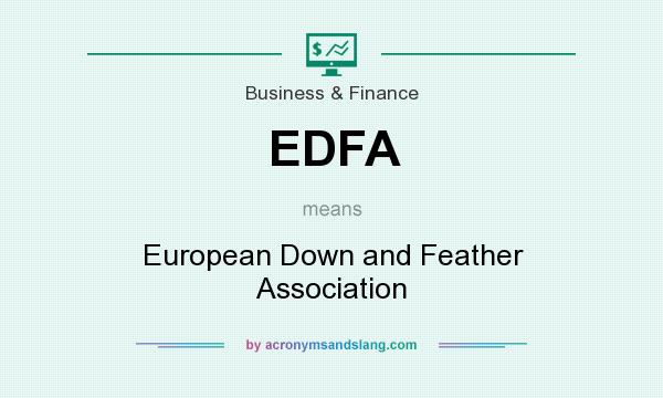 What does EDFA mean? It stands for European Down and Feather Association