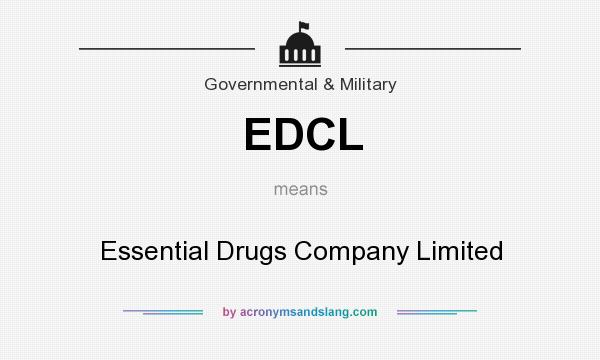 What does EDCL mean? It stands for Essential Drugs Company Limited