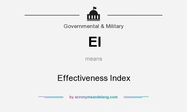 What does EI mean? It stands for Effectiveness Index
