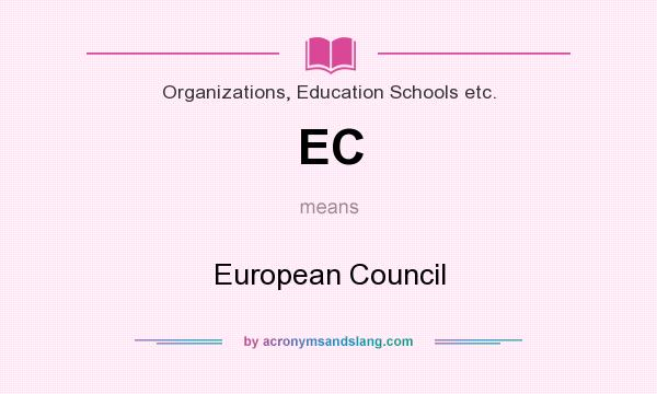 What does EC mean? It stands for European Council