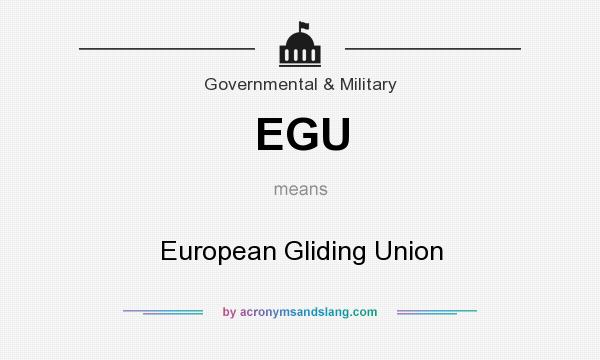 What does EGU mean? It stands for European Gliding Union