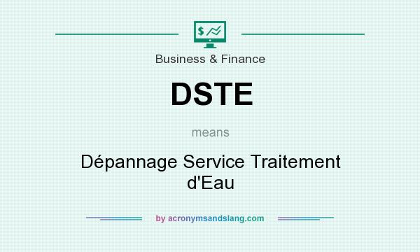 What does DSTE mean? It stands for Dépannage Service Traitement d`Eau
