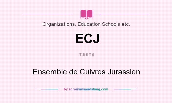 What does ECJ mean? It stands for Ensemble de Cuivres Jurassien