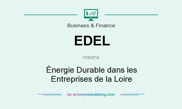 What does EDEL mean? It stands for Énergie Durable dans les Entreprises de la Loire