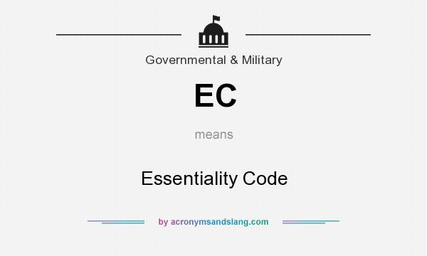 What does EC mean? It stands for Essentiality Code