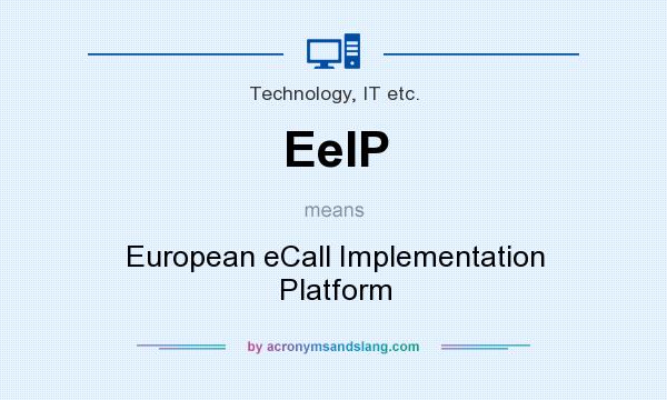 What does EeIP mean? It stands for European eCall Implementation Platform