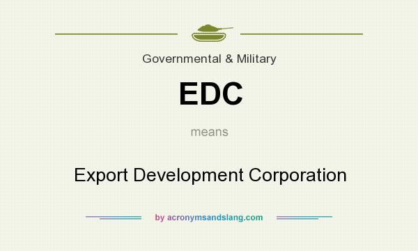 What does EDC mean? It stands for Export Development Corporation