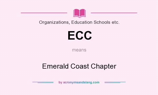 What does ECC mean? It stands for Emerald Coast Chapter