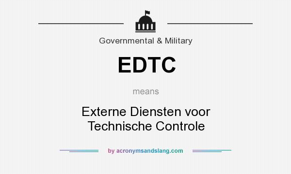 What does EDTC mean? It stands for Externe Diensten voor Technische Controle
