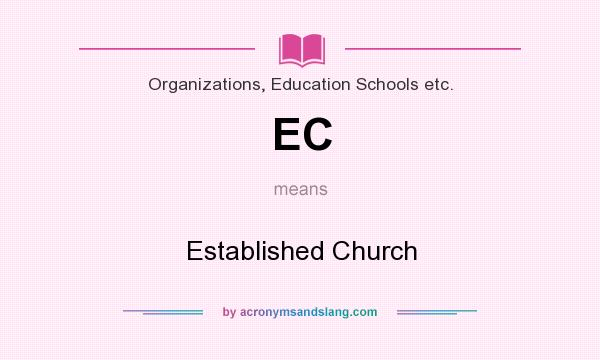 What does EC mean? It stands for Established Church
