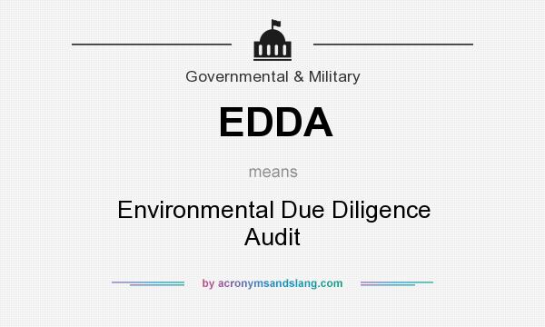 What does EDDA mean? It stands for Environmental Due Diligence Audit