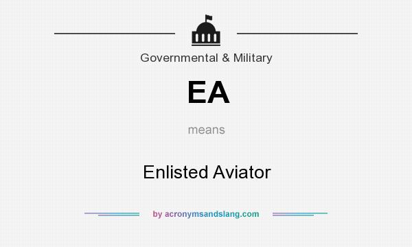 What does EA mean? It stands for Enlisted Aviator