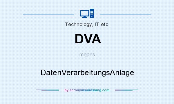 What does DVA mean? It stands for DatenVerarbeitungsAnlage