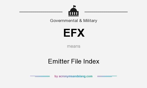 What does EFX mean? It stands for Emitter File Index