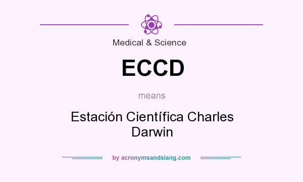 What does ECCD mean? It stands for Estación Científica Charles Darwin