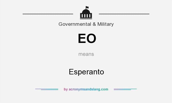 What does EO mean? It stands for Esperanto