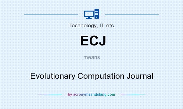 What does ECJ mean? It stands for Evolutionary Computation Journal