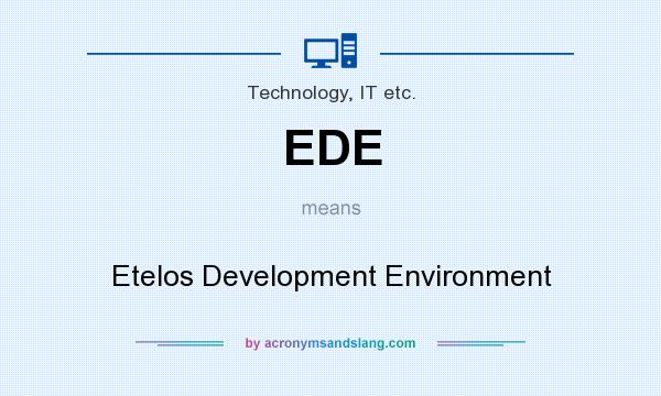 What does EDE mean? It stands for Etelos Development Environment