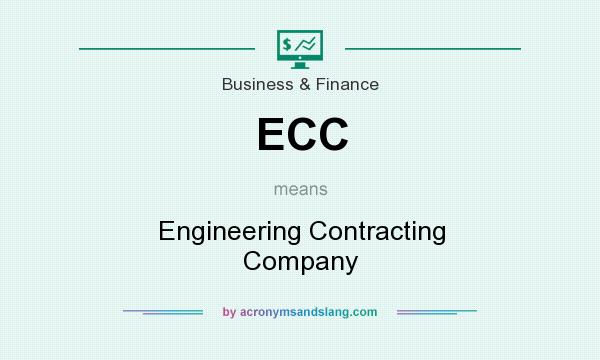 What does ECC mean? It stands for Engineering Contracting Company