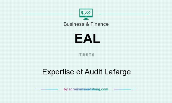 What does EAL mean? It stands for Expertise et Audit Lafarge