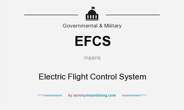 What does EFCS mean? It stands for Electric Flight Control System