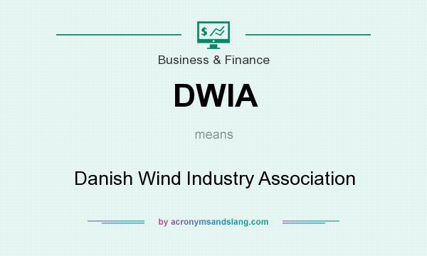 What does DWIA mean? It stands for Danish Wind Industry Association