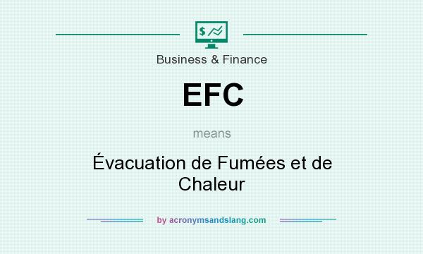 What does EFC mean? It stands for Évacuation de Fumées et de Chaleur