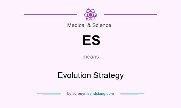 What does ES mean? It stands for Evolution Strategy