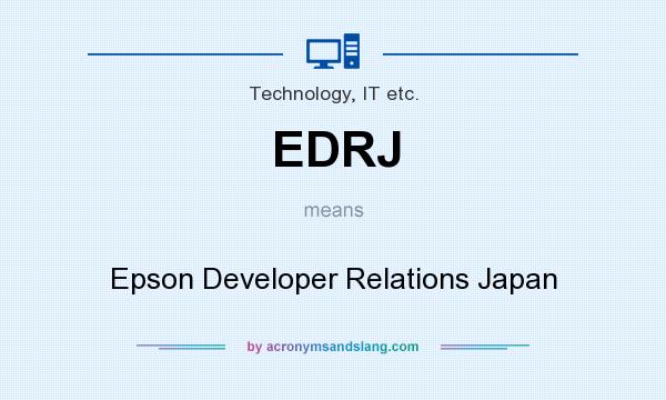 What does EDRJ mean? It stands for Epson Developer Relations Japan