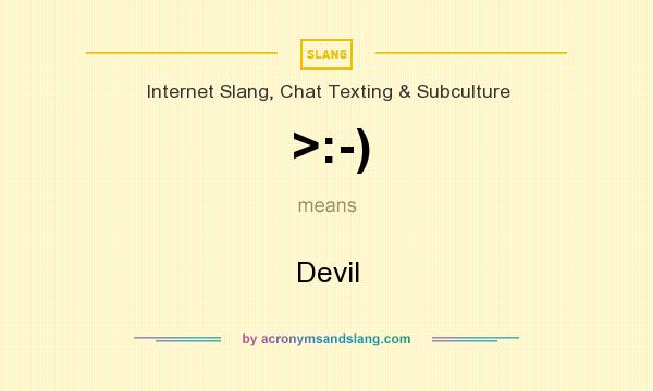 What does >:-) mean? It stands for Devil