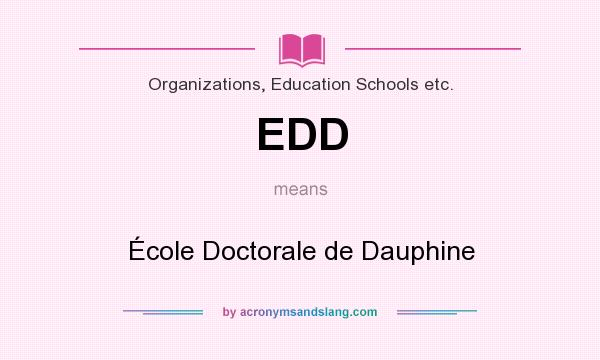 What does EDD mean? It stands for École Doctorale de Dauphine