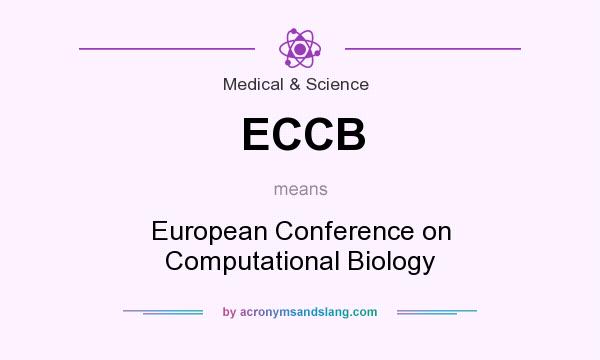 What does ECCB mean? It stands for European Conference on Computational Biology