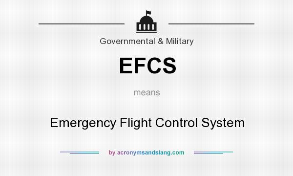 What does EFCS mean? It stands for Emergency Flight Control System