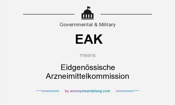 What does EAK mean? It stands for Eidgenössische Arzneimittelkommission